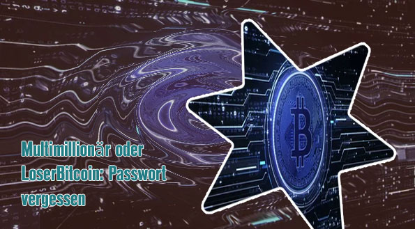 Bitcoin millionär vergisst passwort